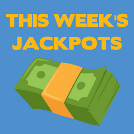 Check out this week's awesome Jackpots!